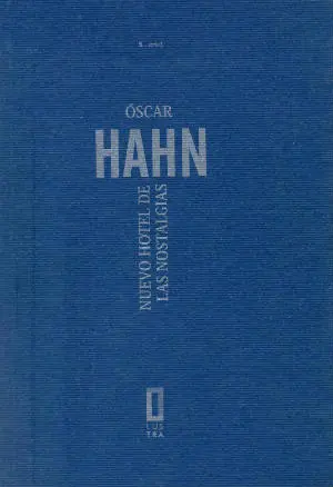 Nuevo hotel de las nostalgias de Óscar Hahn