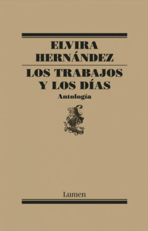 Los trabajos y los días de Elvira Hernández