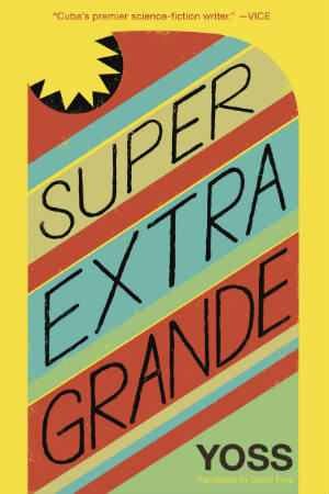 Super Extra Grande de Yoss