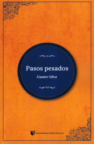 Pasos Pesados by Gunter Silva