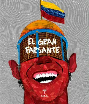 El gran farsante by Luis Carlos Azuaje
