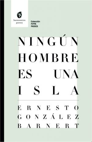Ningún hombre es una isla by Ernesto González Barnert