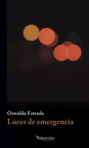 Luces de emergencia de Oswaldo Estrada