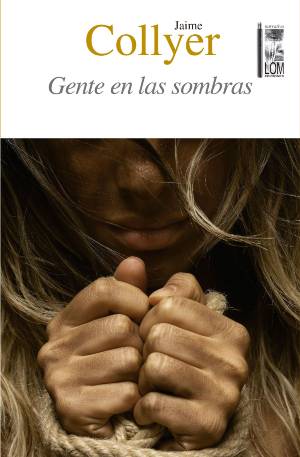 Gente en las sombras de Jaime Collyer