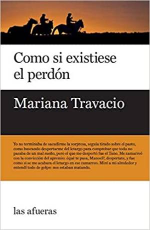 Como si existiese el perdón de Mariana Travacio