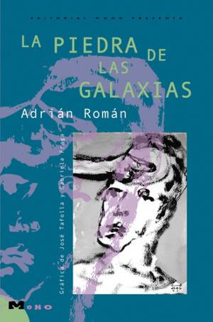 La piedra de las galaxias de Adrián Román