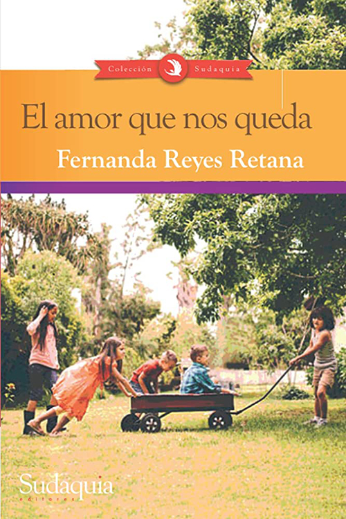 El amor que nos queda by Fernanda Reyes Retana