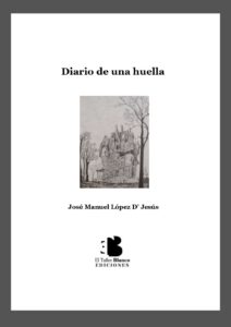 Diario de una huella de José Manuel López D’ Jesús