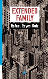 Extended Family by Rafael Reyes-Ruiz