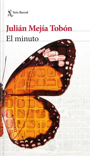 El minuto by Julián Mejía Tobón