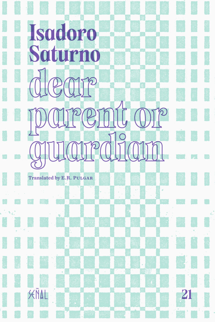 estimado representante / dear parent or guardian de Isadoro Saturno, traducido por E.R. Pulgar