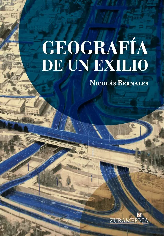 Geografía de un exilio de Nicolás Bernales