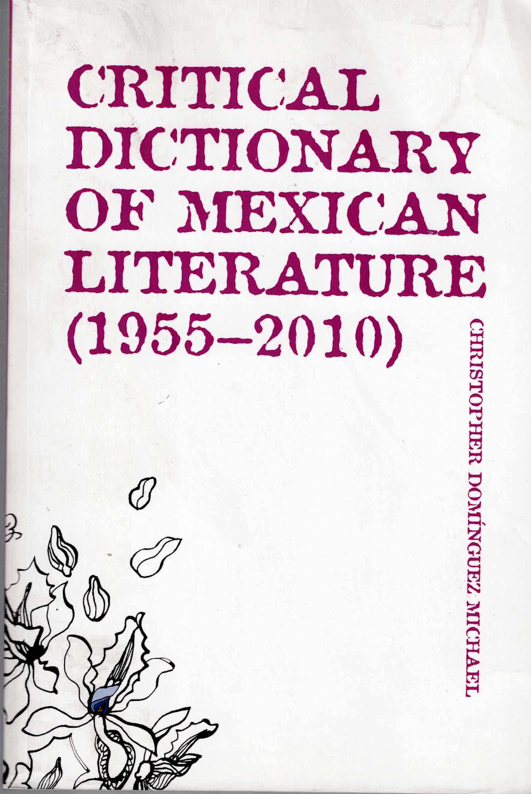 “Domínguez Michael’s Pages are Literary Pages”: A Literary Critic in the Twenty-First Century