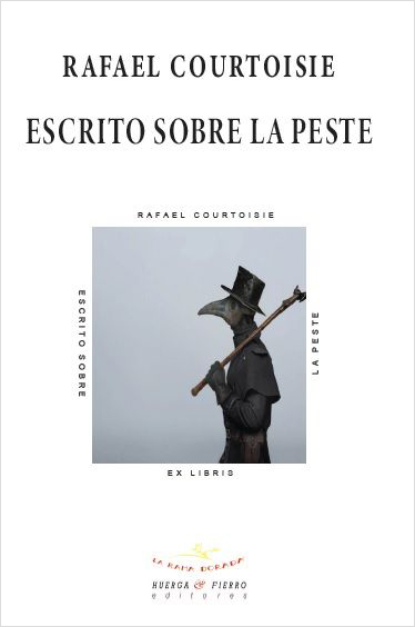 Escrito sobre la peste de Rafael Courtoisie