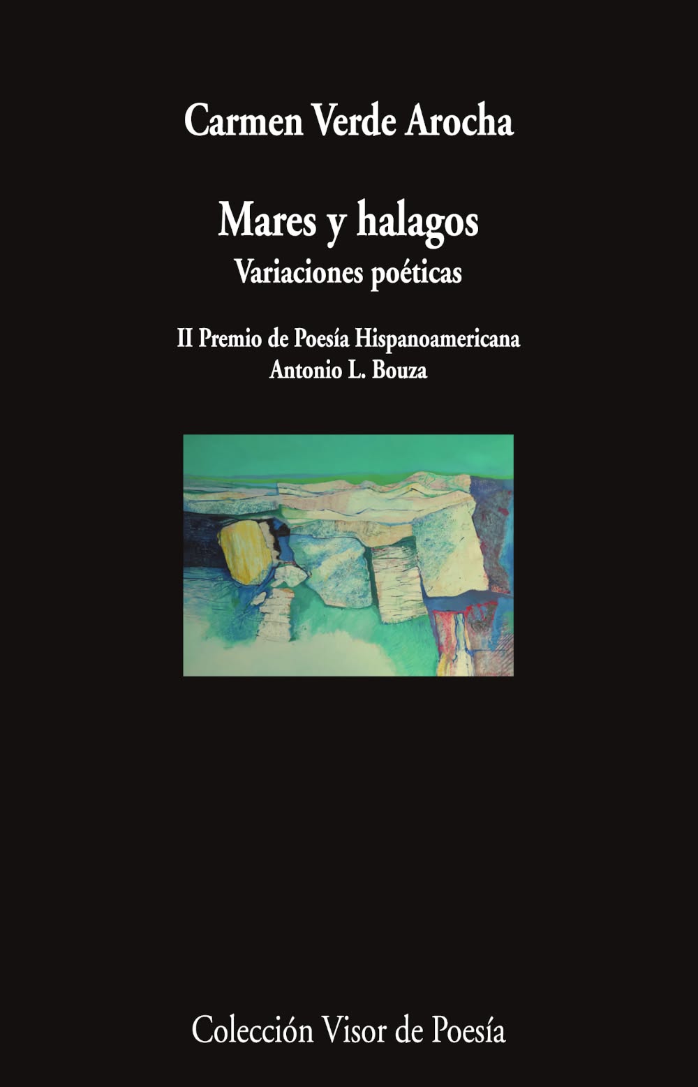 Mares y halagos: variaciones poéticas de Carmen Verde Arocha